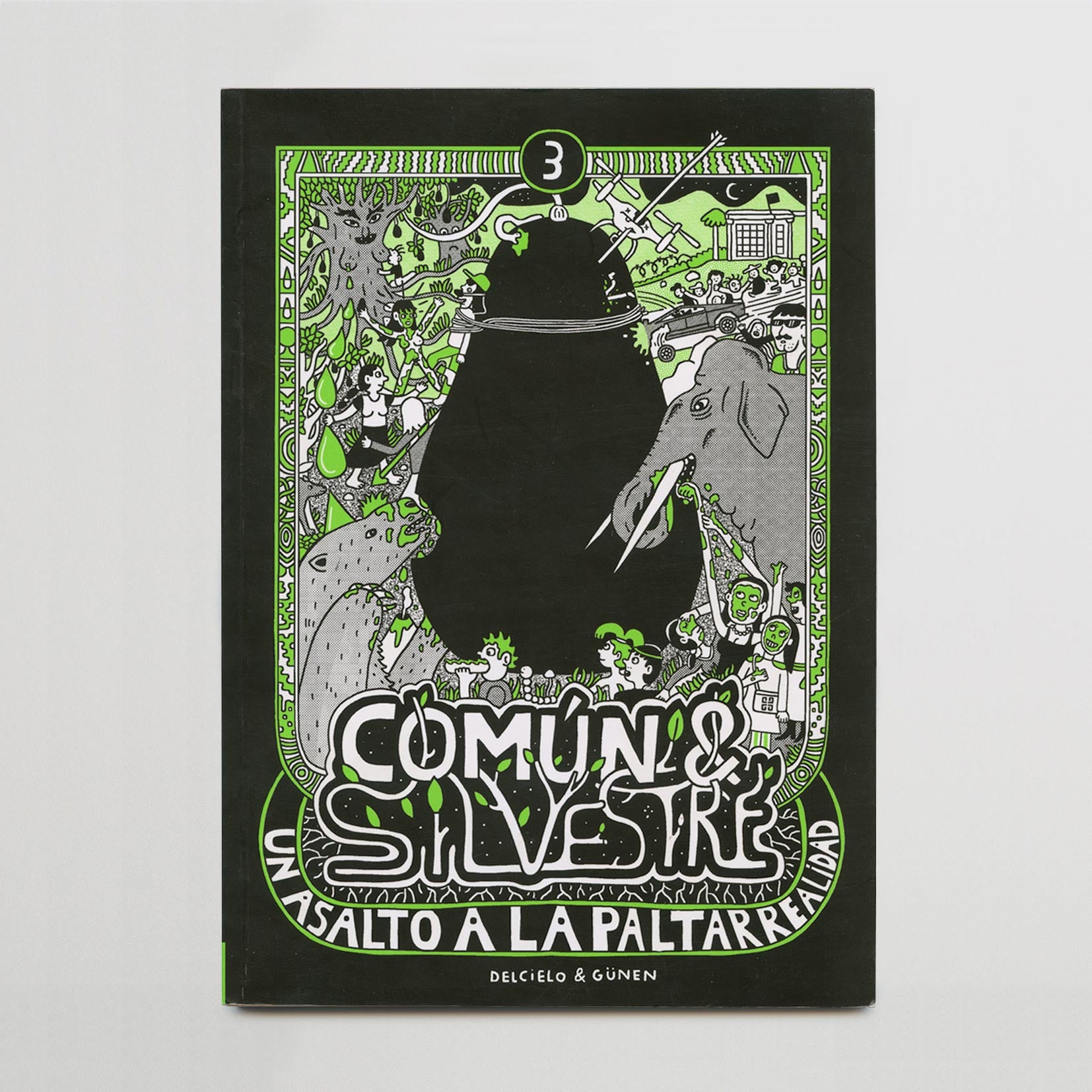 Libro «Común & silvestre 3 "Un asalto a la paltarrealidad"»