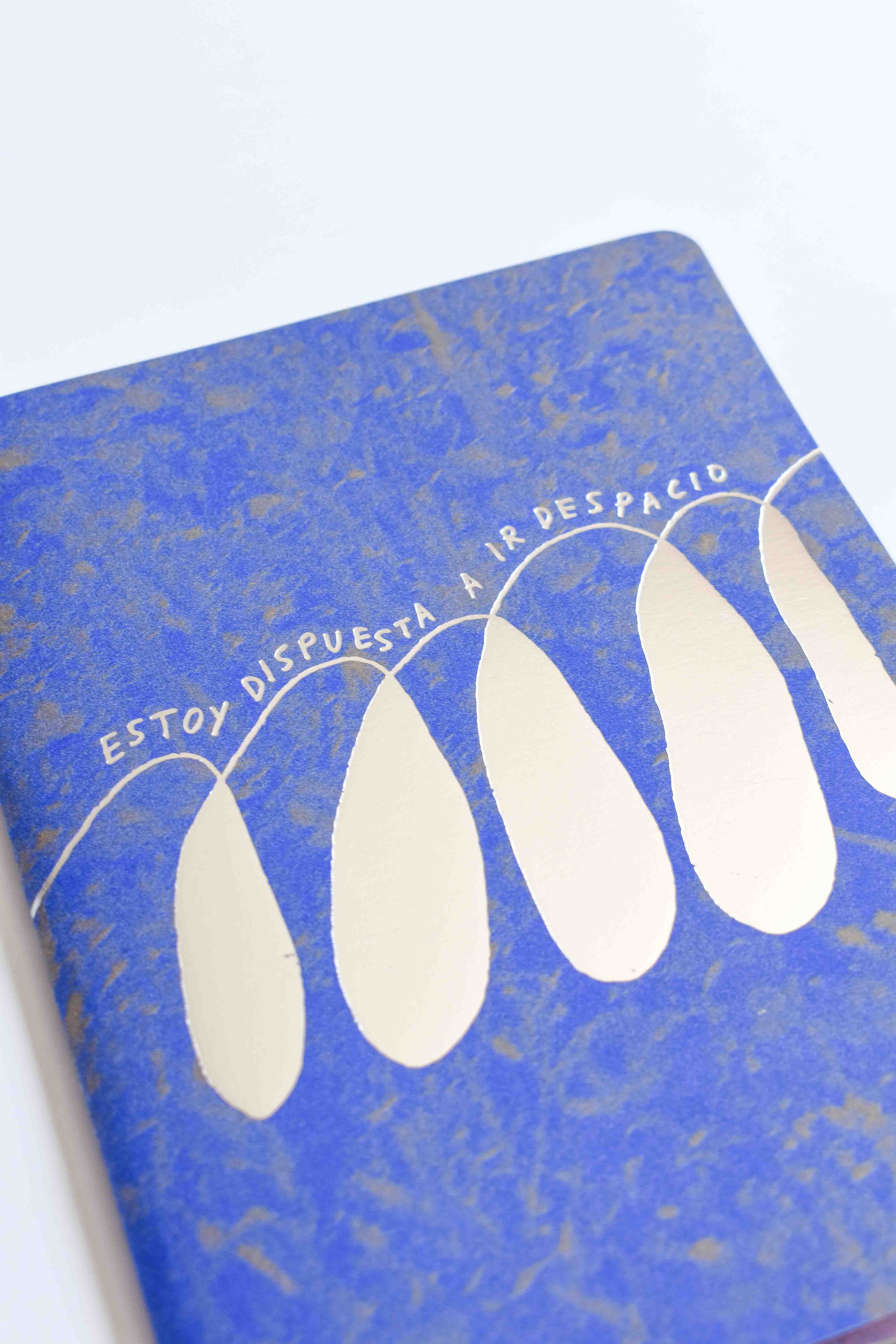 Libreta «Estoy dispuesta a ir despacio»